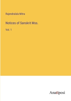 Paperback Notices of Sanskrit Mss.: Vol. 1 Book