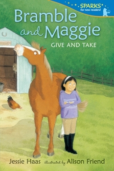 Paperback Bramble and Maggie: Give and Take: Candlewick Sparks Book