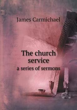 Paperback The church service a series of sermons Book