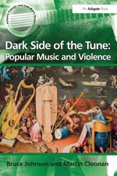 Paperback Dark Side of the Tune: Popular Music and Violence Book