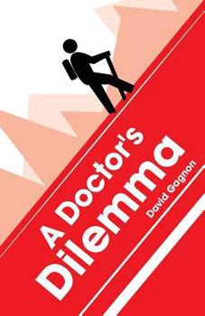 Paperback A Doctor's Dilemma Book
