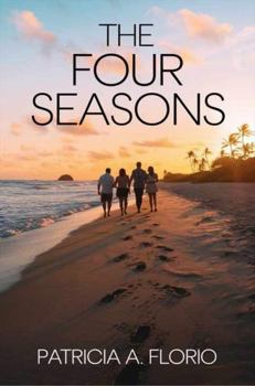 Hardcover The Four Seasons: Every Season Has Its Beginnings Book