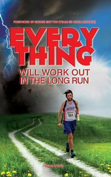 Paperback Everything Will Work Out in the Long Run Book