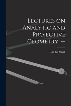 Paperback Lectures on Analytic and Projective Geometry. -- Book