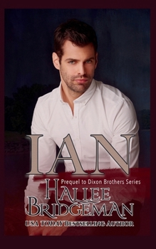 Ian : A Prequel to the Dixon Brothers Series
