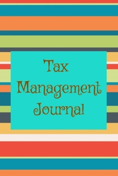Paperback Tax Management Journal: : Information, checklist, deduction, estimated Book