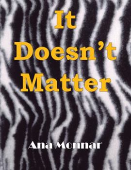 Paperback It Doesn't Matter Book