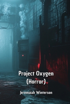 Paperback Project Oxygen (Horror) Book