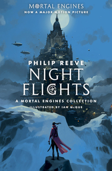 Paperback Night Flights: A Mortal Engines Collection Book