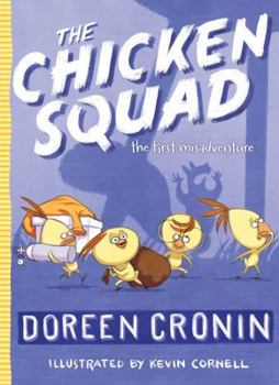 The First Misadventure - Book #1 of the Chicken Squad