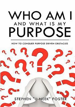 Paperback Who Am I and What Is My Purpose Book