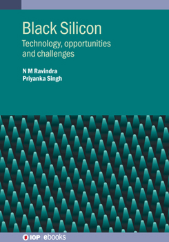 Hardcover Black Silicon: Technology, opportunities and challenges Book