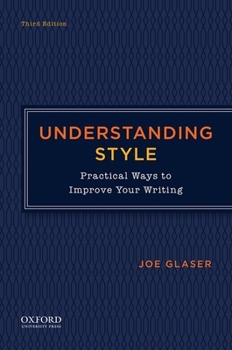 Paperback Understanding Style: Practical Ways to Improve Your Writing Book