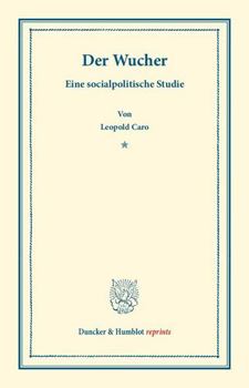 Paperback Der Wucher: Eine Socialpolitische Studie [German] Book