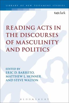 Hardcover Reading Acts in the Discourses of Masculinity and Politics Book