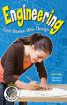 Paperback Engineering: Cool Women Who Design Book