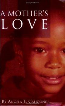 Paperback A Mother's Love Book