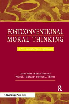 Hardcover Postconventional Moral Thinking: A Neo-Kohlbergian Approach Book