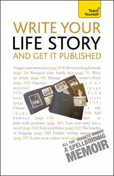 Paperback Write Your Life Story and Get It Published: Teach Yourself Book