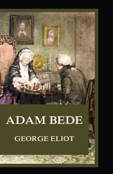 Paperback Adam Bede Illustrated Book