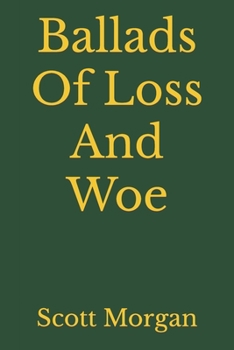 Paperback Ballads Of Loss And Woe Book