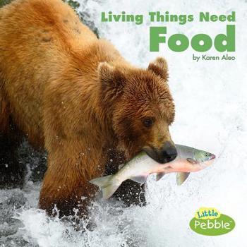 Hardcover Living Things Need Food Book