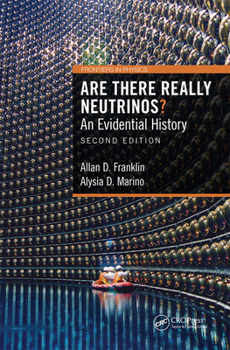 Paperback Are There Really Neutrinos?: An Evidential History Book