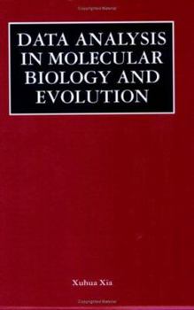 Hardcover Data Analysis in Molecular Biology and Evolution Book