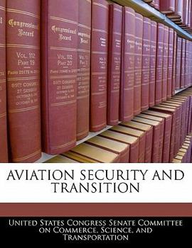 Paperback Aviation Security and Transition Book