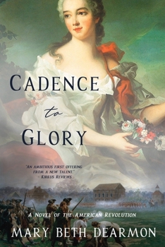 Paperback Cadence to Glory: A Novel of the American Revolution Book