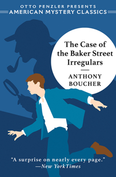 The Case of the Baker Street Irregulars - Book #2 of the Fergus O'Breen Mysteries