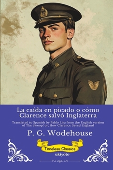 Paperback La caída en picado o cómo Clarence salvó Inglaterra Timeless Classics [Spanish] Book