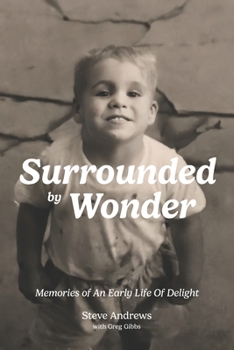Paperback Surrounded By Wonder: Memories of an Early Life of Delight Book