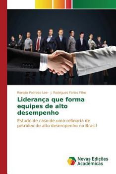 Paperback Liderança que forma equipes de alto desempenho [Portuguese] Book