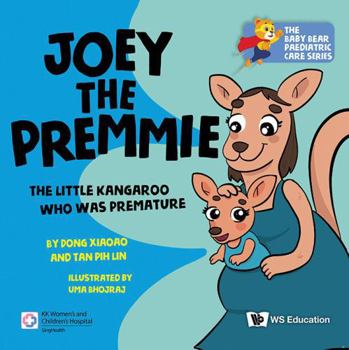Paperback Joey the Premmie: The Little Kangaroo Who Was Premature Book
