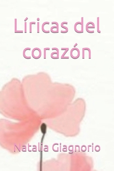 Paperback Líricas del corazón [Spanish] Book