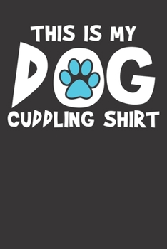 Paperback Notebook: Dog Lover Owner Funny Saying Gift Dot Grid 6x9 120 Pages Book