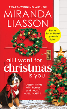 Mass Market Paperback All I Want for Christmas Is You: Two Full Books for the Price of One Book