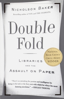 Paperback Double Fold: Libraries and the Assault on Paper Book