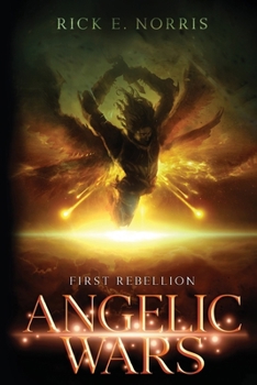 Paperback Angelic Wars: First Rebellion Book