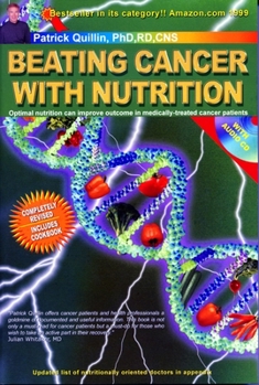 Paperback Beating Cancer with Nutrition (Fourth Edition) REV [With Audio CD] Book