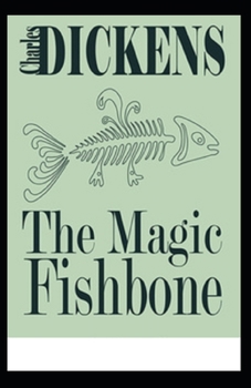 Paperback The Magic Fishbone (Illustrated edition) Book