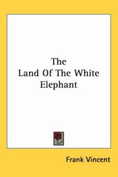 Paperback The Land of the White Elephant Book