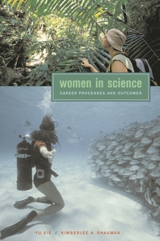 Paperback Women in Science: Career Processes and Outcomes Book