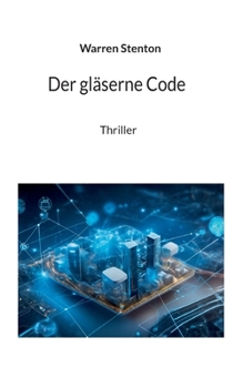Paperback Der gläserne Code: Thriller [German] Book