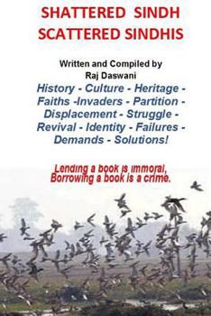 Paperback Shattered Sindh Scattered Sindhis Book