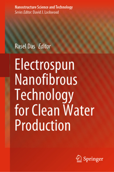 Hardcover Electrospun Nanofibrous Technology for Clean Water Production Book