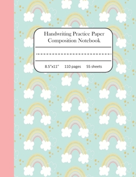 Handwriting Practice Paper Composition Notebook: Blank Writing Sheets with Dotted Midline for Kids size 8.5x11 inches (Penmanship Notebooks for Kids)