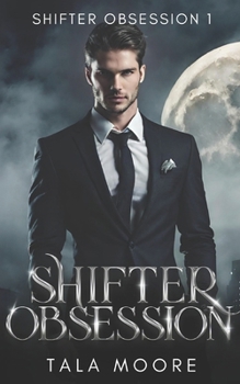Paperback Shifter Obsession: A steamy insatlove short Book