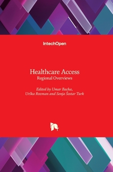 Hardcover Healthcare Access: Regional Overviews Book